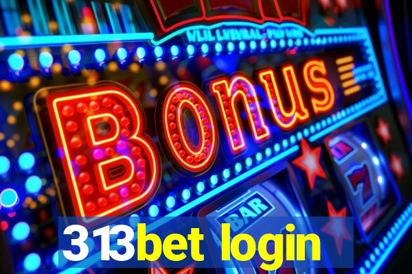 313bet login